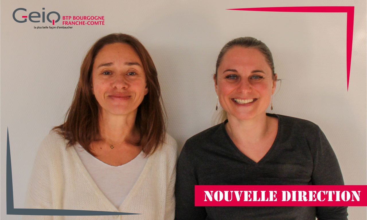 Nouvelle Direction GEIQ BTP BFC